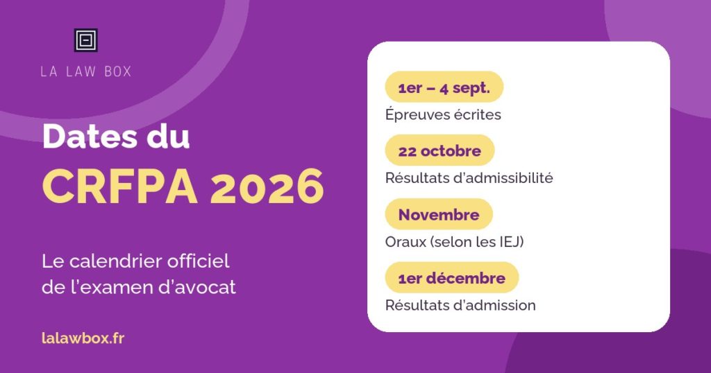 Calendrier des dates du CRFPA 2026 : écrits du 1er au 4 septembre, admissibilité le 22 octobre, oraux en novembre, admission le 1er décembre